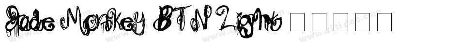 Jade Monkey BTN Light字体转换